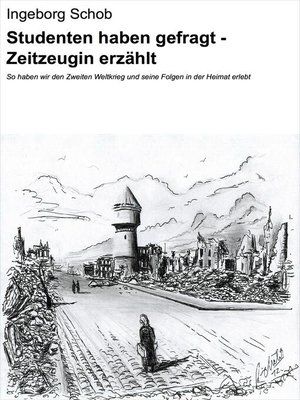 cover image of Studenten haben gefragt--Zeitzeugin erzählt